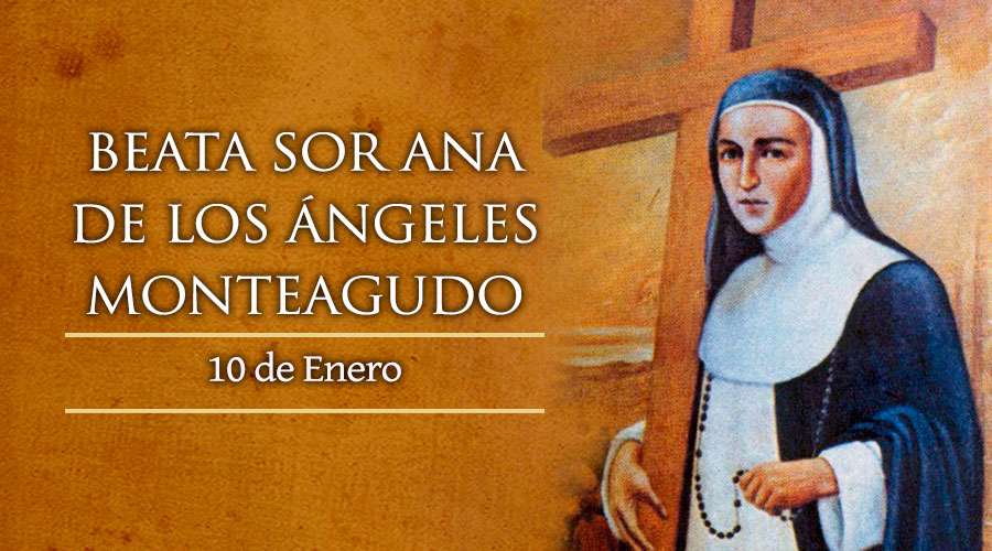 Beata Sor Ana de los Ángeles Monteagudo