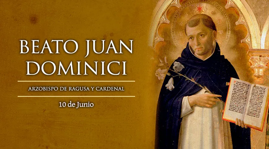 Beato Juan Dominici, Arzobispo de Ragusa y Cardenal