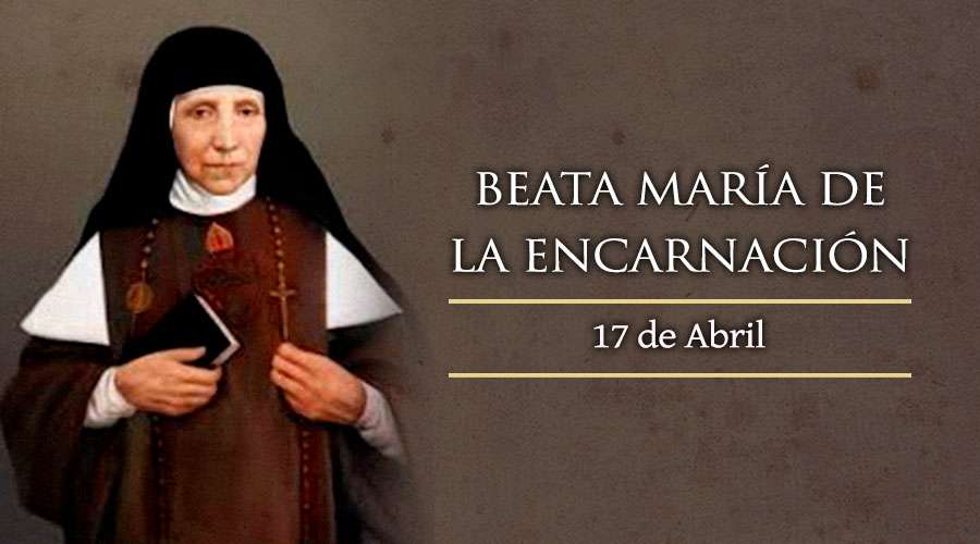 Beata María de la Encarnación, Madre