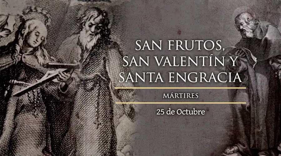 San Frutos, Santa Engracia y San Valentín