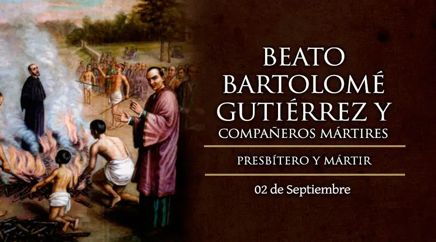 Beato Bartolomé Gutiérrez y Compañeros Mártires