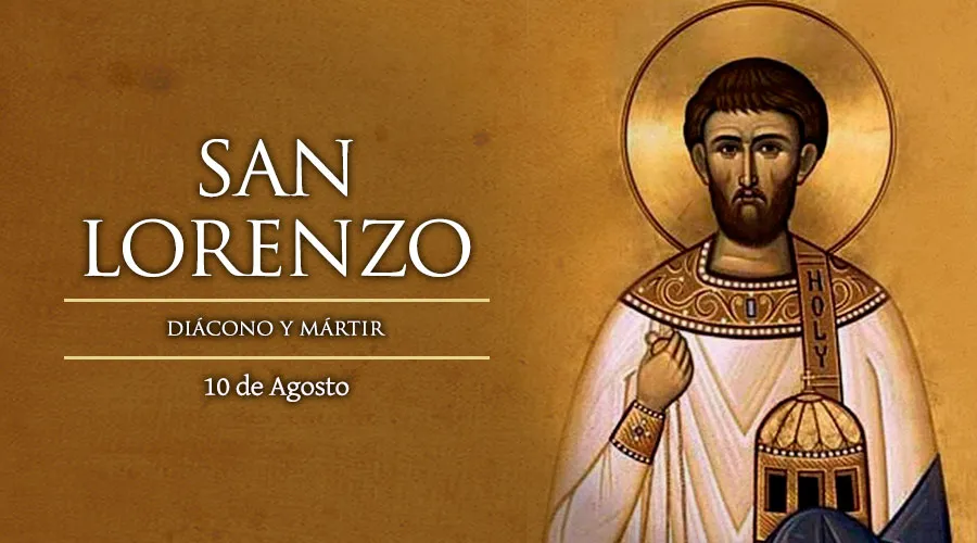 San Lorenzo, Diácono y Mártir