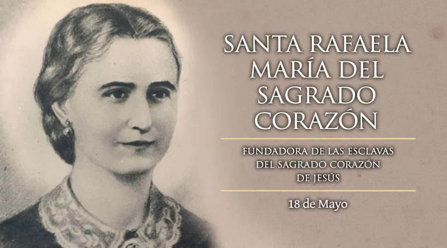 Santa Rafaela María del Sagrado Corazón